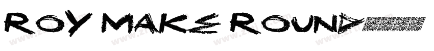 Roy Make Round字体转换